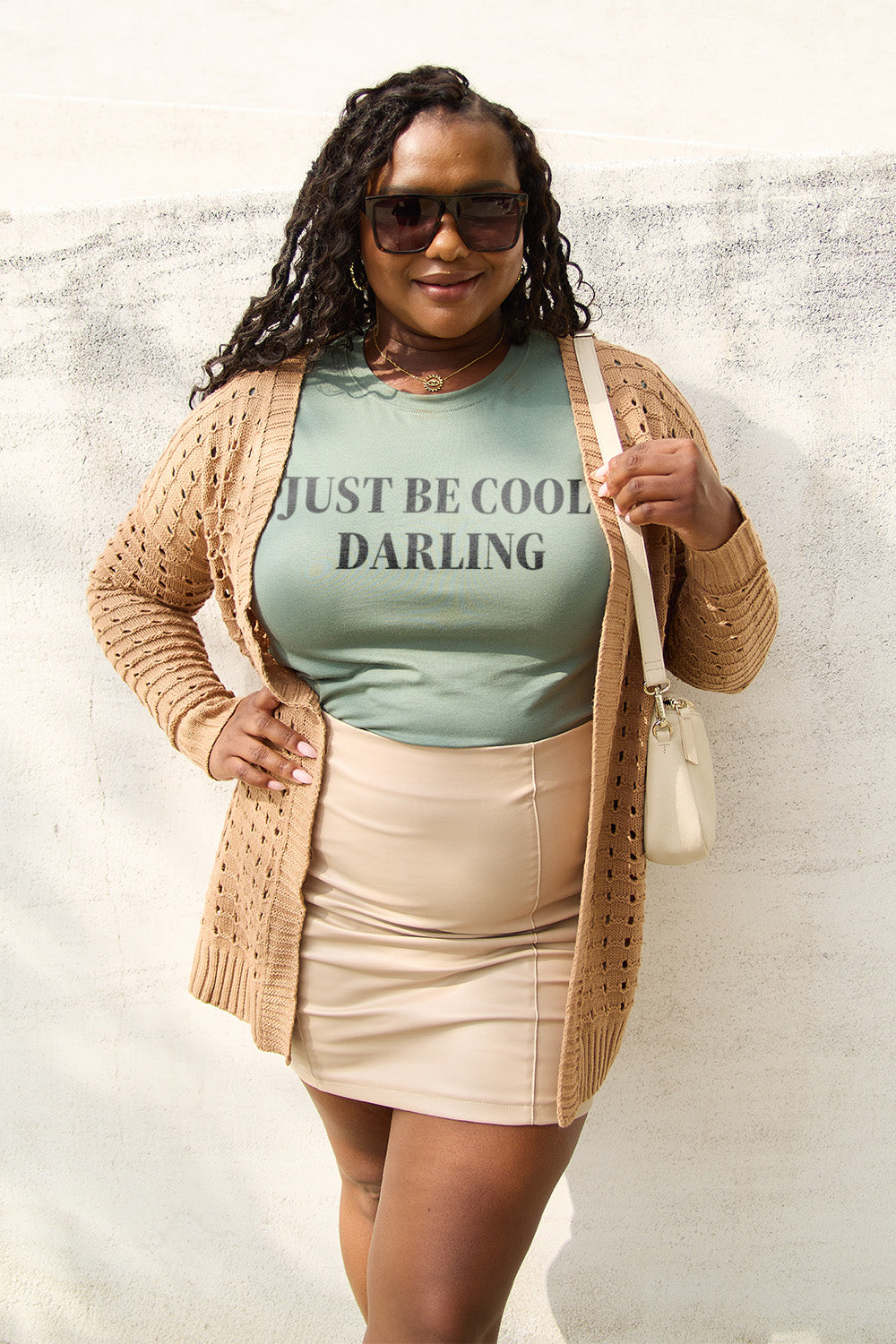 JUST BE COOL DARLING T-Shirt