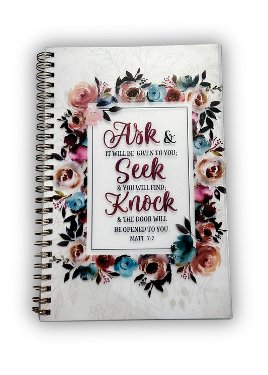 ASK, SEEK & KNOCK: Matthew 7:7 Journal
