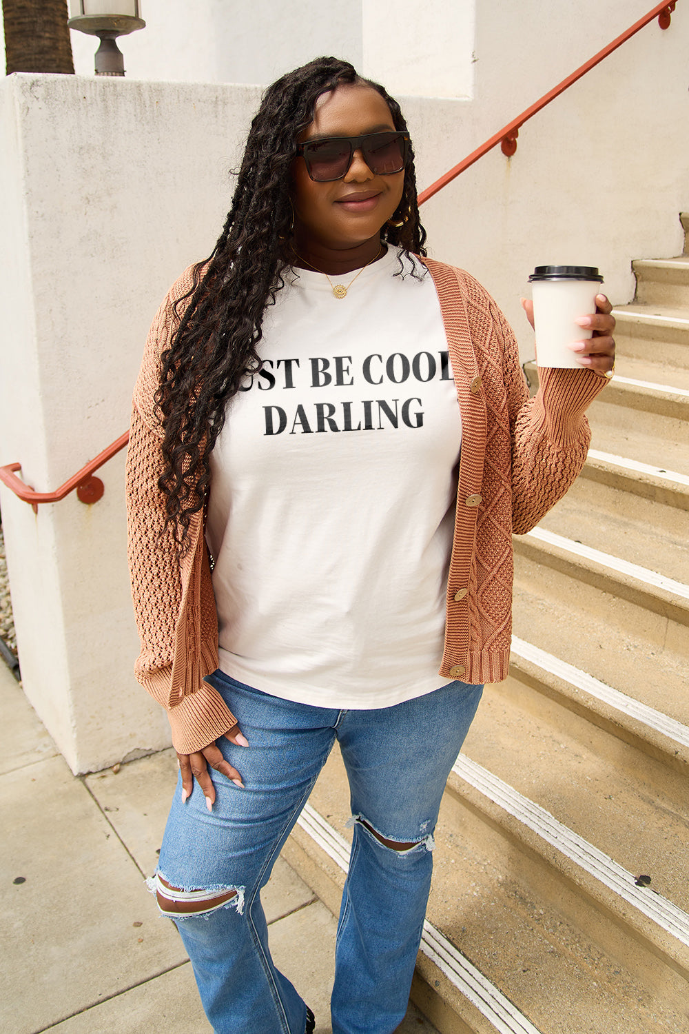 JUST BE COOL DARLING T-Shirt