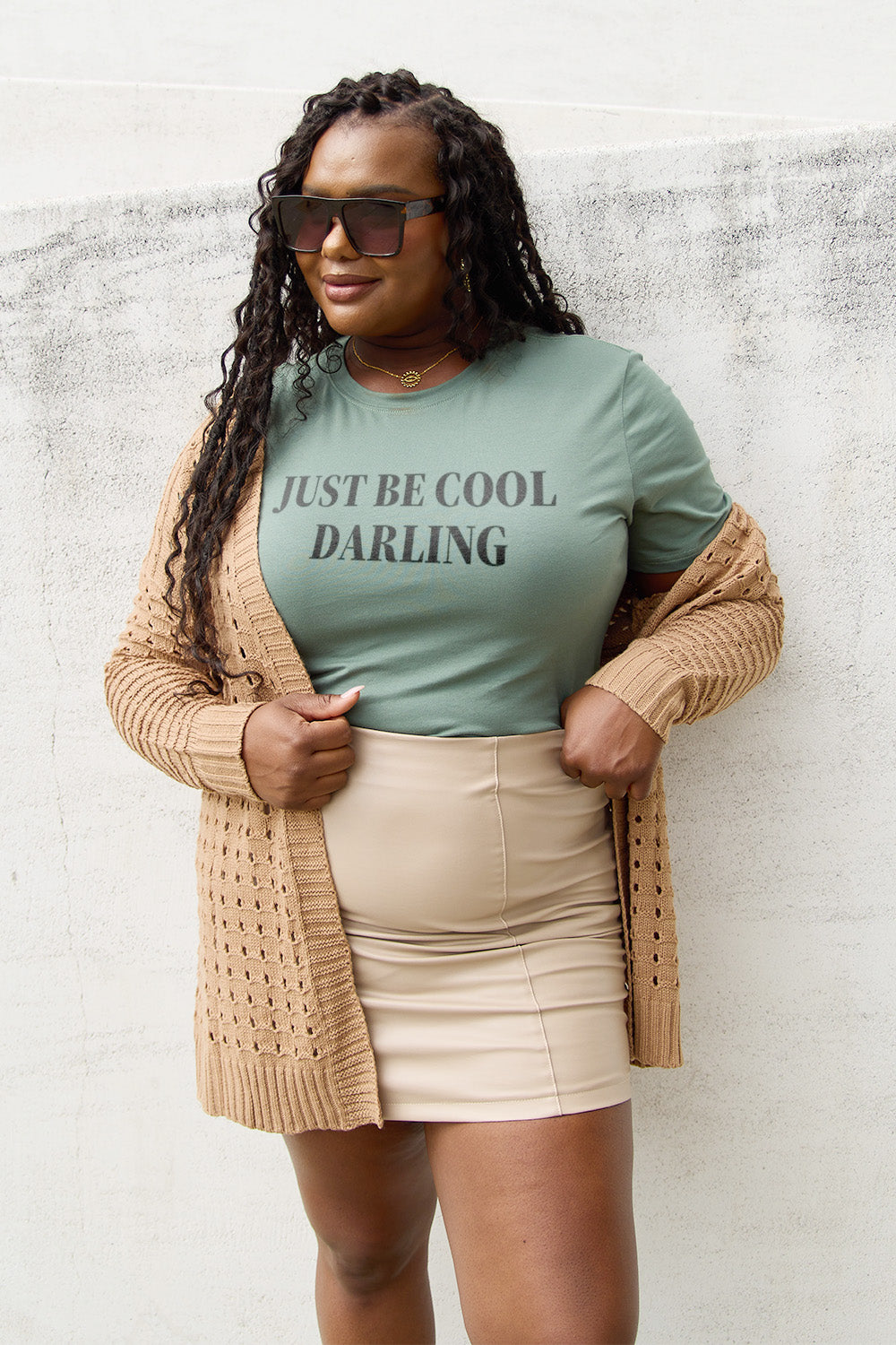 JUST BE COOL DARLING T-Shirt